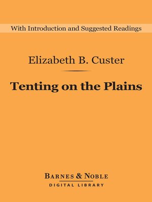 cover image of Tenting on the Plains (Barnes & Noble Digital Library)